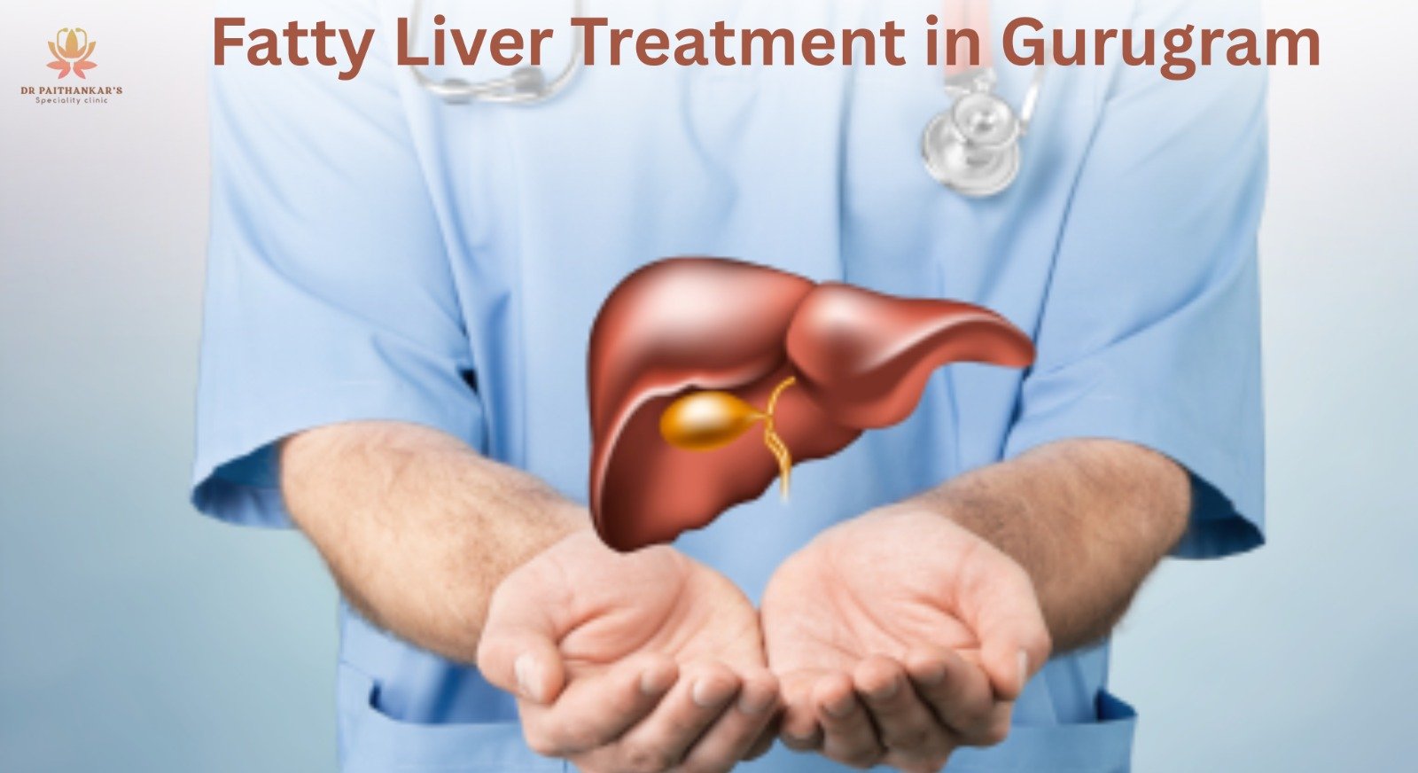 Fatty liver treatment in Gurugram by Dr Uddhavesh Paithankar